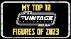 My Top 10 Star Wars Vintage Collection Figures Of 2023