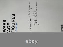 Star Wars Vintage Action Figures A Guide for Collectors John Kellerman SIGNED HC